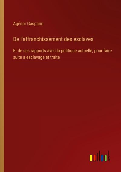 De l’affranchissement des esclaves