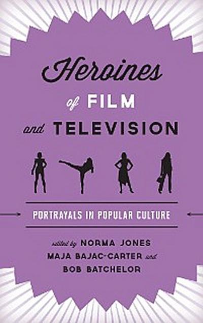 Heroines of Film and Television