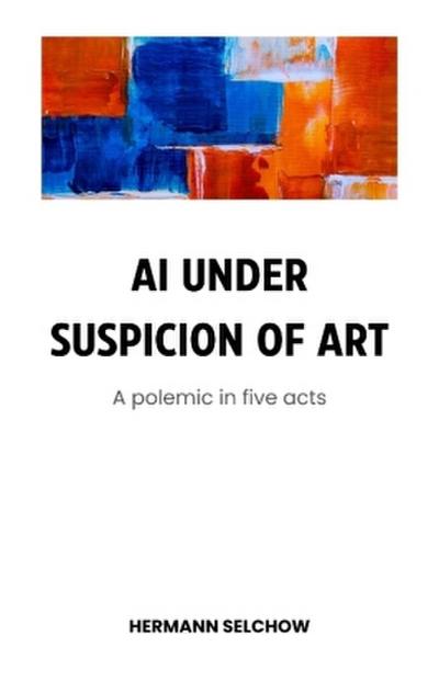 AI under Suspicion of Art