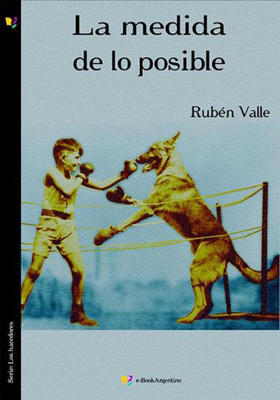 La medida de lo posible