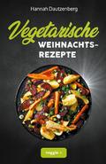 Vegetarische Weihnachtsrezepte
