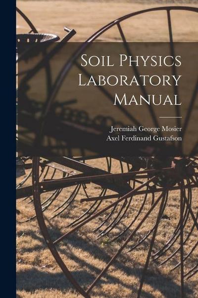 Soil Physics Laboratory Manual