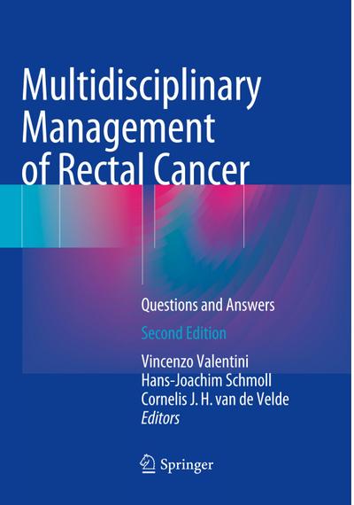 Multidisciplinary Management of Rectal Cancer