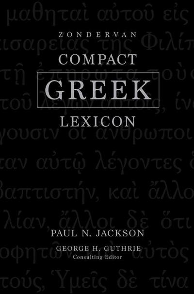 Zondervan Compact Greek Lexicon