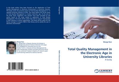 Total Quality Management in the Electronic Age in University Libraries - Mange Ram