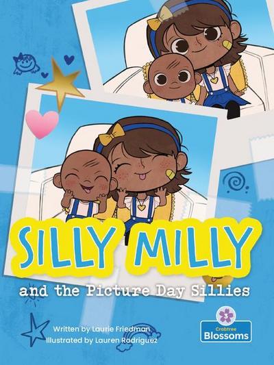 Silly Milly and the Picture Day Sillies