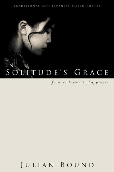 In Solitude’s Grace