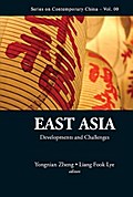 EAST ASIA: DEVELOPMENTS AND CHALLENGES
