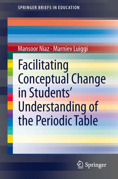 Facilitating Conceptual Change in Students’ Understanding of the Periodic Table