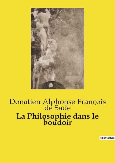 La Philosophie dans le boudoir
