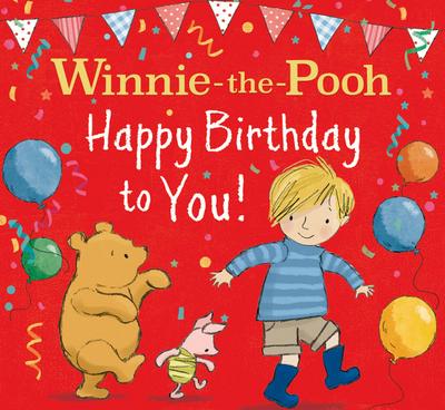 WINNIE-THE-POOH HAPPY BIRTHDAY TO YOU!