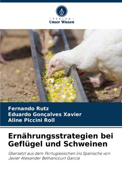 Ernährungsstrategien bei Geflügel und Schweinen