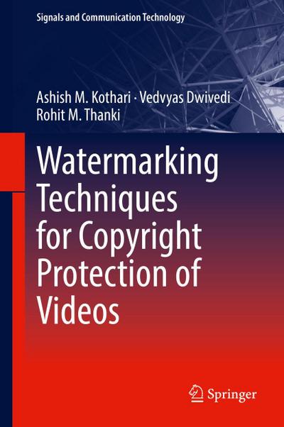 Watermarking Techniques for Copyright Protection of Videos
