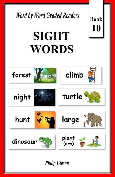 Sight Words: Book 10 (Learn The Sight Words, #10)