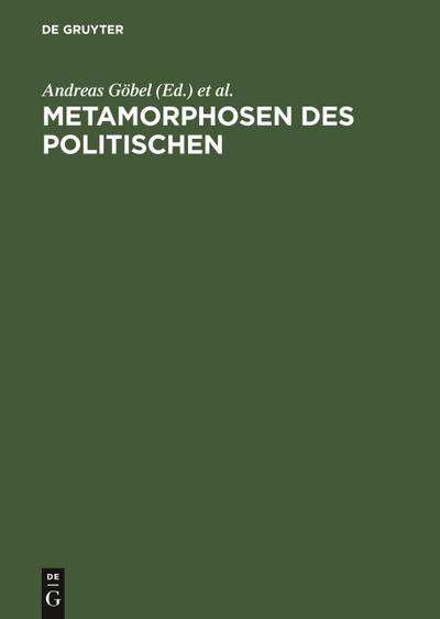 Metamorphosen des Politischen