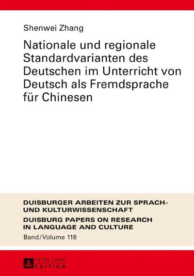 Nationale und regionale Standardvarianten des Deutschen im Unterricht von Deutsch als Fremdsprache für Chinesen