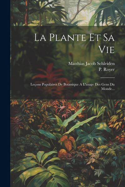 La Plante Et Sa Vie