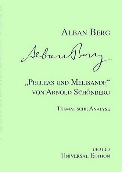 Pelleas und Melisande von Arnold Schönberg. Thematische Analyse.