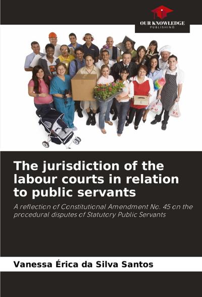 The jurisdiction of the labour courts in relation to public servants