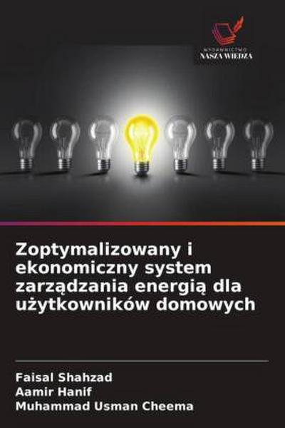 Zoptymalizowany i ekonomiczny system zarz¿dzania energi¿ dla u¿ytkowników domowych