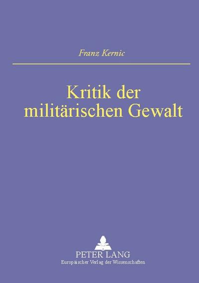 Kritik der militärischen Gewalt