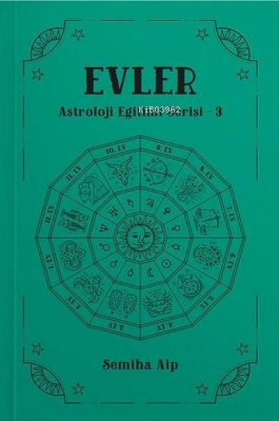 Astroloji Egitimi Serisi 3 - Evler