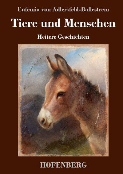 Tiere und Menschen
