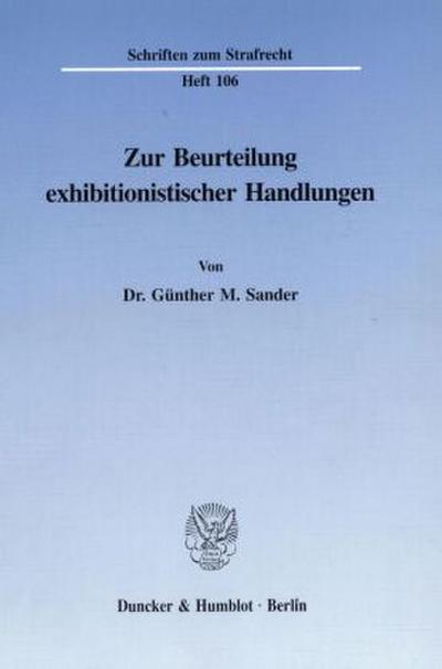 Zur Beurteilung exhibitionistischer Handlungen.