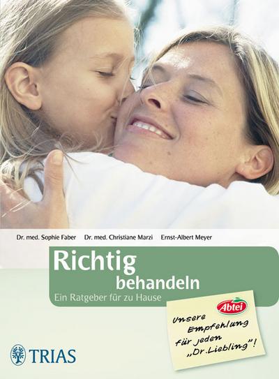 Richtig behandeln - Ratgeber für zu Hause