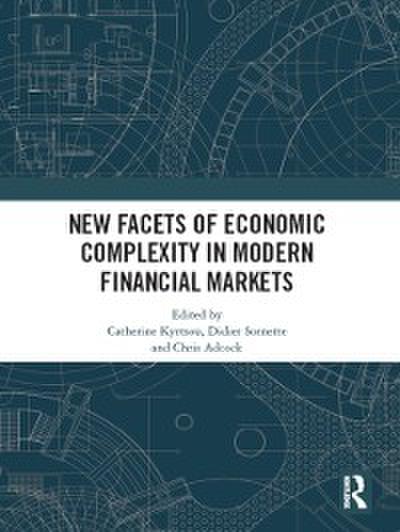 New Facets of Economic Complexity in Modern Financial Markets