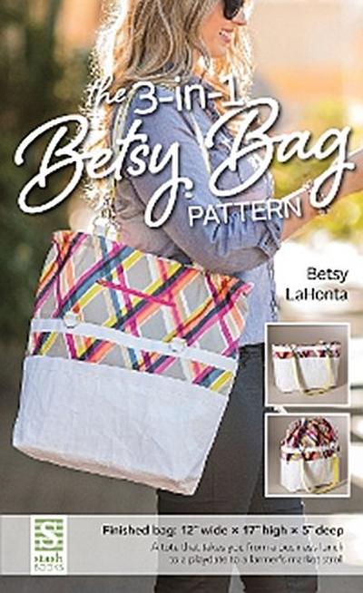 The 3-in-1 Betsy Bag Pattern
