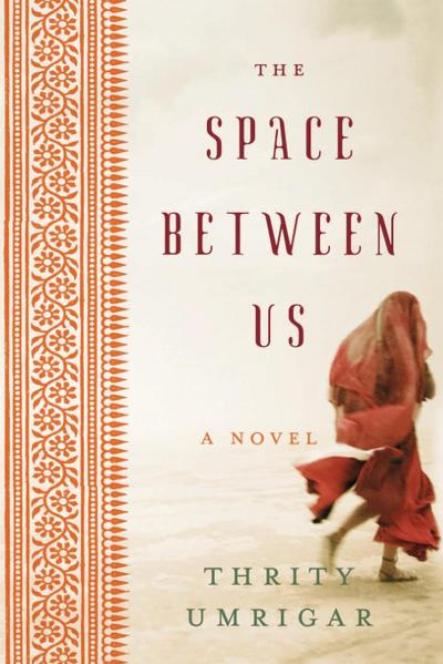 The Space Between Us (Large Print)