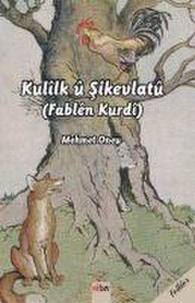 Kullk Sikevtlat Fabln Kurd