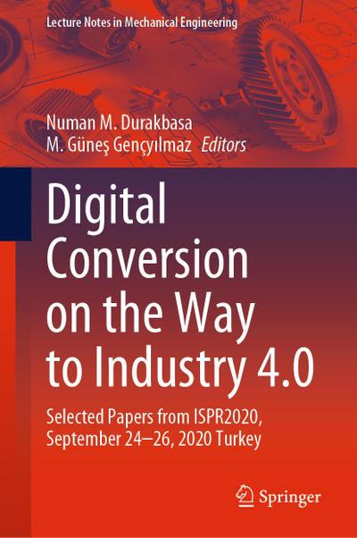 Digital Conversion on the Way to Industry 4.0