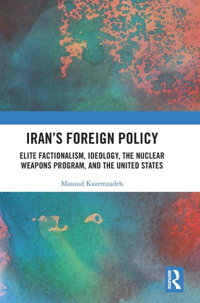 Iran’s Foreign Policy