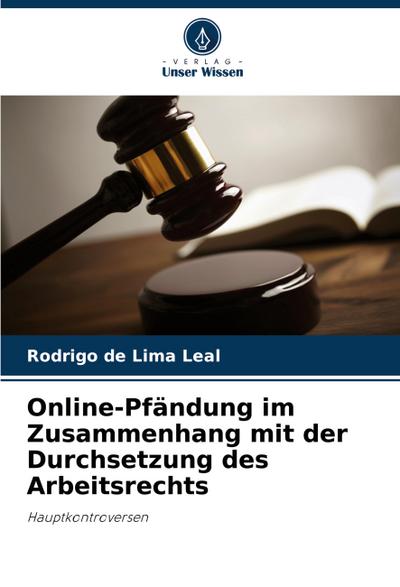 Online-Pfändung im Zusammenhang mit der Durchsetzung des Arbeitsrechts