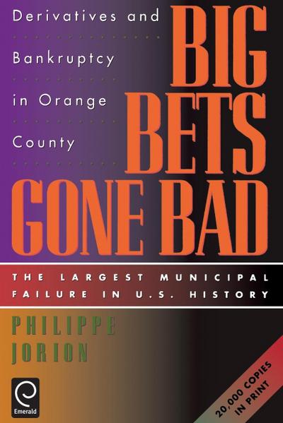 Big Bets Gone Bad