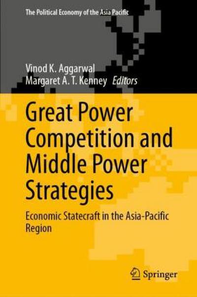 Great Power Competition and Middle Power Strategies