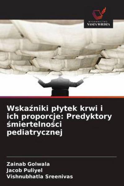 Wska¿niki p¿ytek krwi i ich proporcje: Predyktory ¿miertelno¿ci pediatrycznej