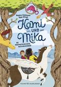 Kami & Mika 1 - Die phantastische Reise nach W