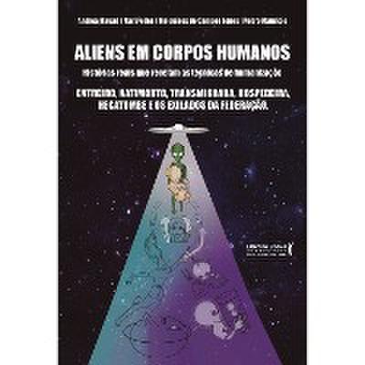 Aliens em corpos humanos