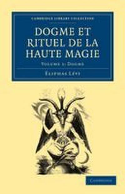 Dogme et Rituel de la Haute Magie - Volume 1