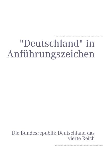 "Deutschland" in Anführungszeichen