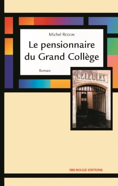Le pensionnaire du Grand Collège