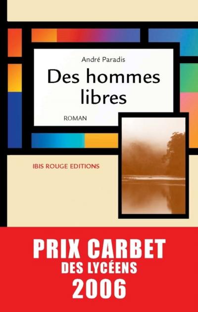 Des hommes libres