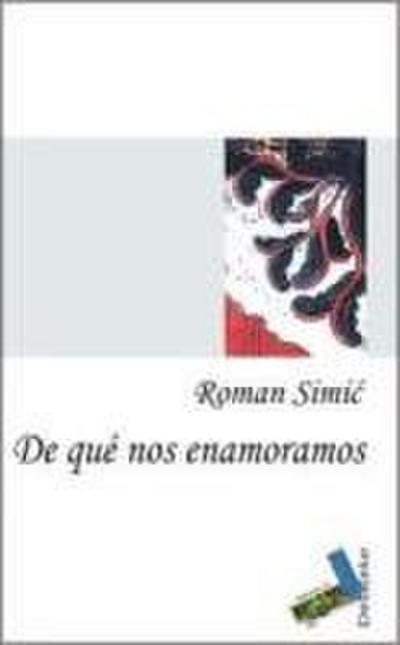 De qué nos enamoramos