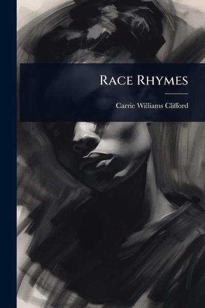 Race Rhymes