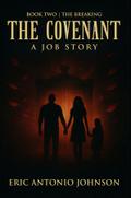 The Covenant - A Job Story
