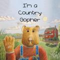 I’m a Country Gopher