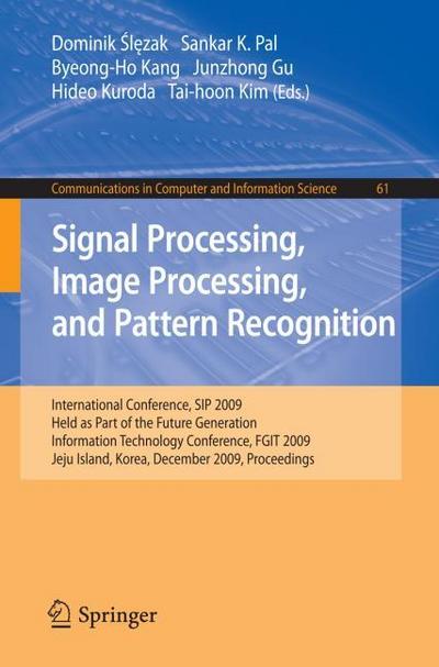 Signal Processing, Image Processing and Pattern Recognition